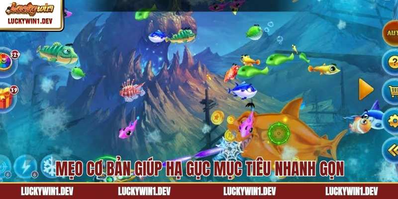 Mẹo cơ bản giú hạ gục mục tiêu nhanh gọn